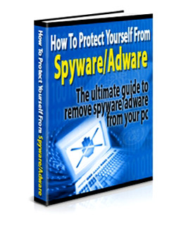 How to Protect Yourself from Spyware and Adware